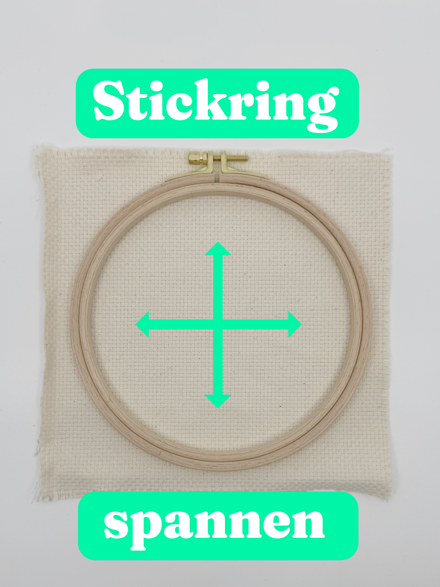 Ein richtig gespannter Stickring.